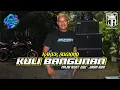 Lagu KULI BANGUNAN ( Kakek Sugyono ) Panjak Ruwet Official - Jordan Audio Production