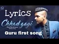 Download Lagu Chhad Gayi lyrics | Guru Randhawa first song | Guru Randhawa chhad gayi |