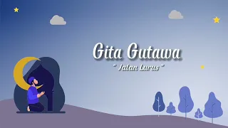 Download Gita Gutawa - Jalan Lurus (Official Lyric Video) MP3