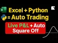 Automated Iron Condor Strategy Trading in Excel VBA Python Live Data Live P L One-Click Order