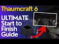 Thaumcraft 6 Full Tutorial - 1 12 2