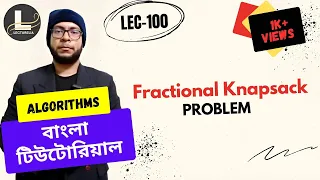 Fractional Knapsack Problem Third Approach - Greedy Method Bangla Tutorial Lecturelia