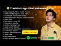 Lagu LAGU VIRAL TIKTOK \u0026 SPOTIFY TERBARU 2025 | Playlist Hits Indonesia Terpopuler Tahun Ini!