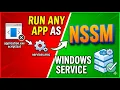 How to Install Setup NSSM Run Any Script as Windows Service Part 2