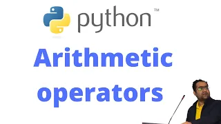 Application of arithmetic operators in Python Addition Subtraction multiplication division etc
