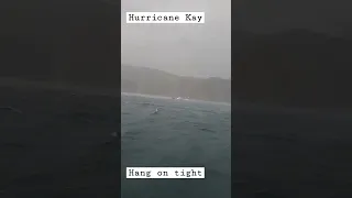 sailing hiraya.  Hurricane Kay Baja California