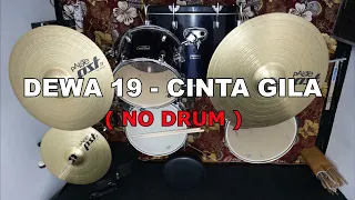 dewa 19 cinta gila no sound drum 