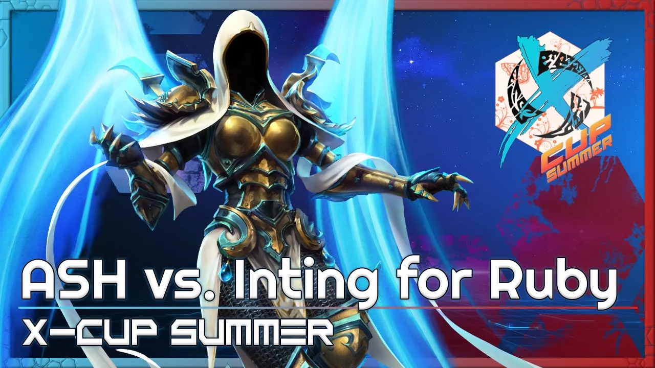 ASH vs. Inting - X-Cup Summer - Heroes of the Storm 2022