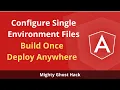 Angular Environment Build Once Deploy Anywhere