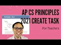 2021 AP CS Principles Create Task Webinar