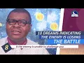 Download Lagu 10 DREAMS THAT INDICATES ENEMY IS LOSING THE BATTLE - Evangelist Joshua Orekhie