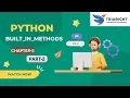 Built-in Methods in Python - Chapter 5 Part 2