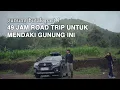 GUNUNG BUTAK - Jawa Timur / part 1