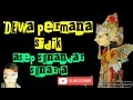 Download Lagu DEWA PERMANA SIDIK WAYANG GOLEK ASEP SUNANDAR SUNARYA GIRI HARJA3