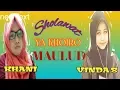 Download Lagu Suara merdu SITI HANIFAH dan VINDA SAZAM sholawat YA KHOIRO MAULUD