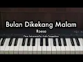 Download Lagu Bulan Dikekang Malam - Rossa | Piano Karaoke by Andre Panggabean