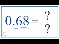 0 68 as a Fraction simplified form