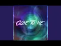 Download Lagu Close to Me