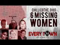 Chillicothe Ohio The Disappearances Deaths of 6 Women within 14 Months