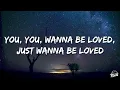 Timmy Trumpet, Moa Lisa - Wanna Be Loved (Lyrics)