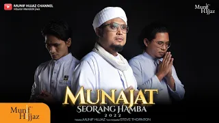 munif hijjaz munajat seorang hamba 2022 official music video 