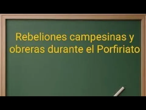 Download MP3 Las rebeliones campesinas y obreras durante el Porfiriato