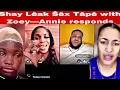 Shay leaks claiming is Zoey having sex on camera Annie shuts it down Shay exthose Zoey
