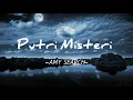 Download Lagu Putri Misteri - Amy Search || Lirik