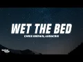 Chris Brown - Wet the Bed (Lyrics) ft. Ludacris