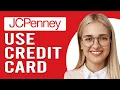 How To Use JCPenney Credit Card Online Step-By-Step Guide For Payment With JCPenney Credit Card