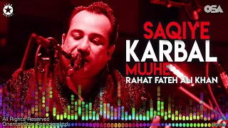 Saqi Karbal by Rahat Fateh Ali Khan 