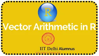 Vector Arithmetic in R R Programming IIT Alumni