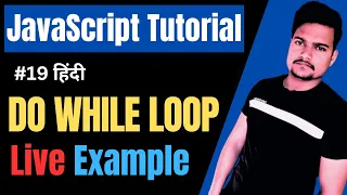 Do While loop in JavaScript JavaScript Do While Loop JavaScript Tutorial Part - 19