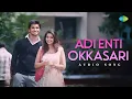 Download Lagu Adi Enti Okkasari - Audio Song | Swamy Ra Ra | Sunny Viswanath | Arijit Singh