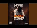 Anger Management feat NSR Big M J-Won Shortz