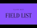 Flask-WTF Field List