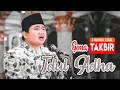 Download Lagu 🔴 Gema Takbir Malam Idul Adha Merdu || Full Vocal 3 Jam