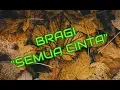 Download Lagu BRAGI - SEMUA CINTA |LYRICS