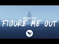 Download Lagu Mokita - Figure Me Out (Lyrics)