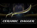 Warframe Weapon Encyclopedia - Ceramic Dagger 2021