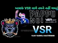 Download Lagu VSR BRAND 🔥 Vijay vaghela Mastermind 👿 Pappu no 1 💥#vsrbrand #pappu_no_1  #banko 