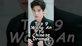 Top 9 Wang An Yu Chinese Dramas Wanganyu Cdrama2025 Addictive Chinesedramas Dramalist 
