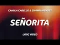Lagu Señorita (Lyrics) - Shawn Mendes, Camila Cabello