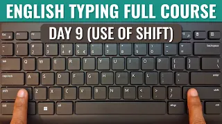 Learn English Typing in 10 Days- DAY 9 | Use of Shift Key | Free Typing Lessons | Tech Avi