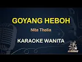 Download Lagu GOYANG HEBOH - NITA THALIA - LIRIK KARAOKE || NADA WANITA [ DANGDUT KOPLO ]