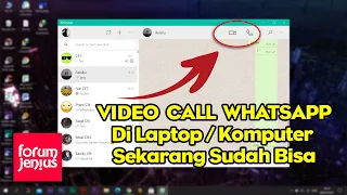 cara video call dan nelpon dari whatsapp web di laptop dan komputer fitur terbaru whatsapp web