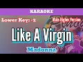 Lagu Like A Virgin by Madonna (Karaoke : Lower Key)