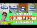 ANONG MAGANDANG CEILING MATERIALS kisame gypsum board hardiflex pvc metal spandrel KMJS TULFO