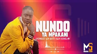 NUNDO YA MPAKANI UFUNGUZI WA GESTI KWA KISHELANI PRD BY MBASHA STUDIO Mp3  NUNDO YA MPAKANI UFUNGUZI WA GESTI KWA KISHELANI PRD BY MBASHA STUDIO Mp3