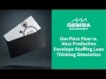 Watch This One Piece Flow vs Mass Production Envelope Stuffing Lean Thinking Simulation